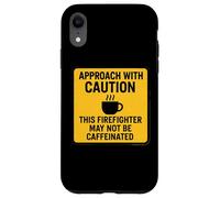 Precaución Este Bombero Puede no ser un Amante del café con cafeína Carcasa para iPhone XR
