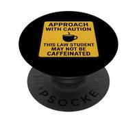 Precaución Este Estudiante de Derecho Puede no ser un Amante del café con cafeína PopSockets PopGrip Adhesivo
