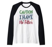 Precaución No tengo Filtro Fotógrafo Divertido Camiseta Manga Raglan