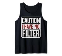 Precaución No Tengo Filtro Humor sarcástico Lema Honesto Camiseta sin Mangas