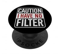 Precaución No Tengo Filtro Humor sarcástico Lema Honesto PopSockets PopGrip Adhesivo
