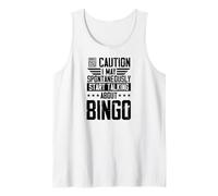 Precaución Puedo Comenzar Espontáneamente a Hablar De Bingo Camiseta sin Mangas