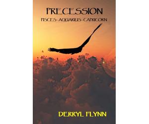 Precession: Pisces-Aquarius-Capricorn