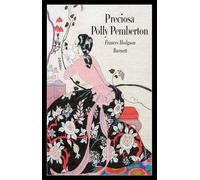 Preciosa Polly Pemberton | Frances Hodgson Burnett