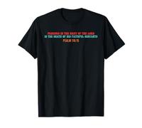 Precioso A la Vista del Señor es la Muerte Camiseta