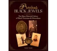 Precious Black Jewels: The Bijou Material Culture of Black Victorians & Edwardians