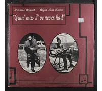 Precious Bryant - Gran Mas I Ve Never Had [Vinilo]