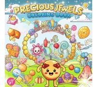 PRECIOUS JEWELS COLORING BOOK: Includes tiaras, bracelets, necklaces and earrings to color
