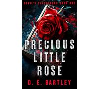 Precious Little Rose: 1 (The Devil’s Playground Series)