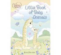 Precious Moments: Little Book of Baby Animals