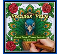 Precious Paws: Animal Baby & Parent Portrait Coloring Book