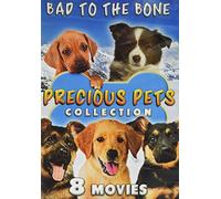 Precious Pets Collection: Bad to the Bone [USA] [DVD]
