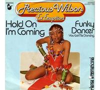 Precious Wilson - Precious Wilson - Hold On I'm Coming / Funky Dancer (You Got Me Dancing) - Hansa International - 100 803-100, Hansa International - 100 803