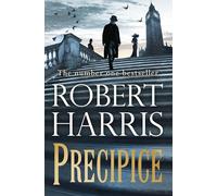 Precipice: The thrilling No. 1 Sunday Times bestseller from the author of Conclave