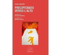Precipitando verso l'alto (Frontiere della poesia contemporanea)