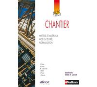 Précis de chantier: Matériel et matériaux, mise en oeuvre, normalisation