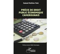 Précis de droit public économique camerounais (Harmattan Cameroun)