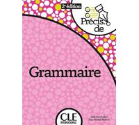 Précis de... Grammaire. Pe le Scuole superiori