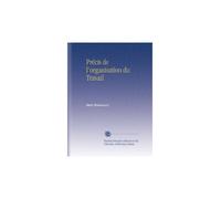 Précis de l'organisation du Travail