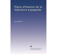 Précis d'histoire de la littérature espagnole