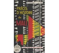 Précis Dhistoire Du Mali (ebook)