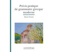 Précis pratique de grammaire grecque moderne