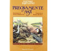 Precisamente así -C.Universal- (CUENTOS UNIVERSALES)