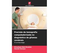 Precisão da tomografia computadorizada no diagnóstico de gliomas cerebrais: TC em Neurologia