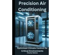 Precision Air Conditioning (PAC), Units Optimized Climate Control for Critical Environments