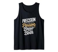 Precision es Passion Brew con la elaboración de café casera Camiseta sin Mangas