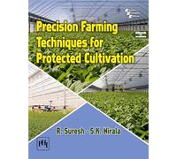 Precision Farming Techniques for Protected Cultivation