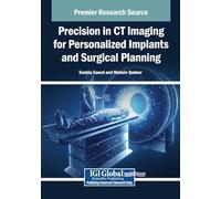 Precision in CT Imaging for Personalized Implants and Surgical Planning