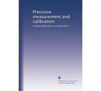 Precision measurement and calibration: Selected NBS papers on temperature