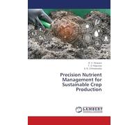 Precision Nutrient Management for Sustainable Crop Production