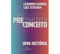 Preconceito. uma história (Em Portugues do Brasil)