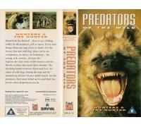 Predators of the Wild - Hunters and The Hunted