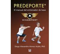 Predeporte. El Manual del entrenador de base (SIN COLECCION)