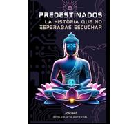 Predestinados: La historia que no esperabas escuchar.