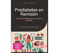 Prediabetes en Remisión: Optimiza tu Metabolismo y Evita la Diabetes