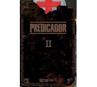 Predicador Vol. 2 (Edición Deluxe) (Predicador: Edición Deluxe (O.C.))