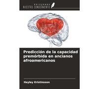 Predicción de la capacidad premórbida en ancianos afroamericanos