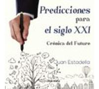 Predicciones Para El Siglo Xxi