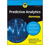 Predictive Analytics For Dummies, 2nd Edition
