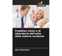 Predittori clinici e di laboratorio dell'esito della malaria cerebrale