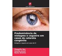 Predominância de nistagmo e cegueira em casos de catarata congénita