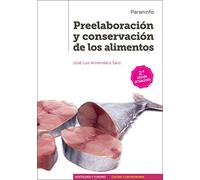 Preelaboración y conservación de los alimentos 2.ª edición (Hostelería y Turismo)
