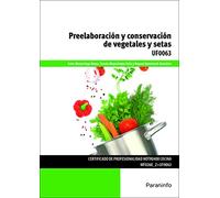 Preelaboración y conservación de vegetales y setas (Hostelería y Turismo)