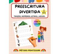 Preescritura divertida: cuaderno de grafomotricidad y trazos, niños 3 a 6 años, con pauta Montessori (Lectoescritura divertida)