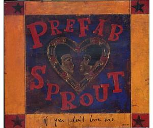 Prefab Sprout - If you don't love me (#6582522)