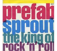 Prefab Sprout - PREFAB SPROUT The King of Rock n Roll 7" 45